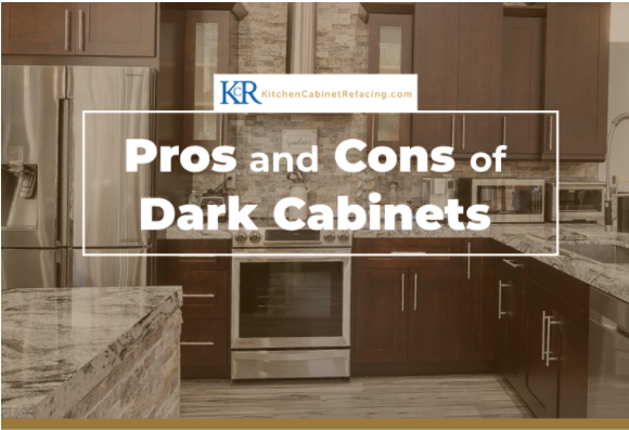 Pros and Cons of Dark Cabinets | Kitchen Cabinet Refacing